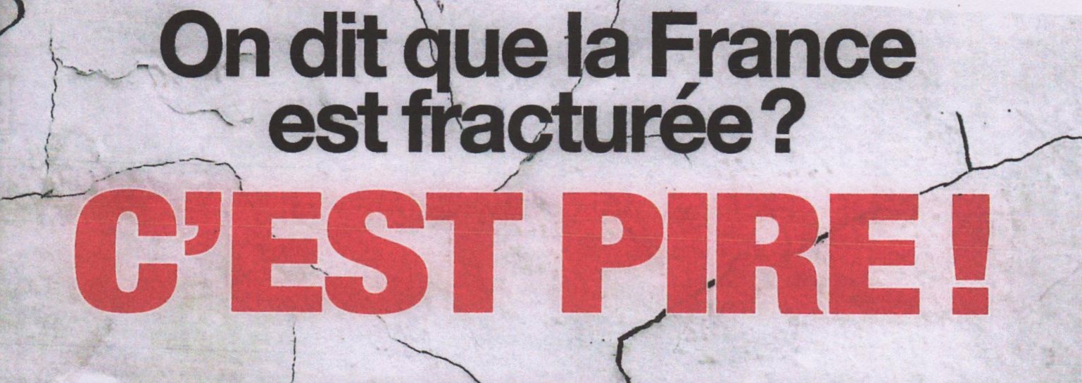 IMAGE-ON-DIT-QUE-LA-FRANCE-EST-FRACTUREE-CEST-PIRE